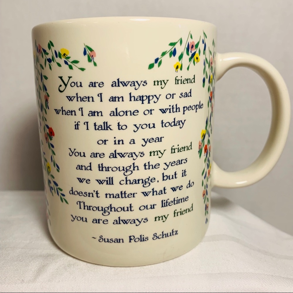 Friendship mug with heartfelt saying and flowers.
